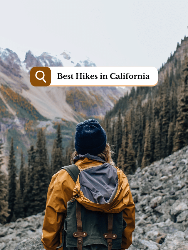 Top 10 Best Hikes in California