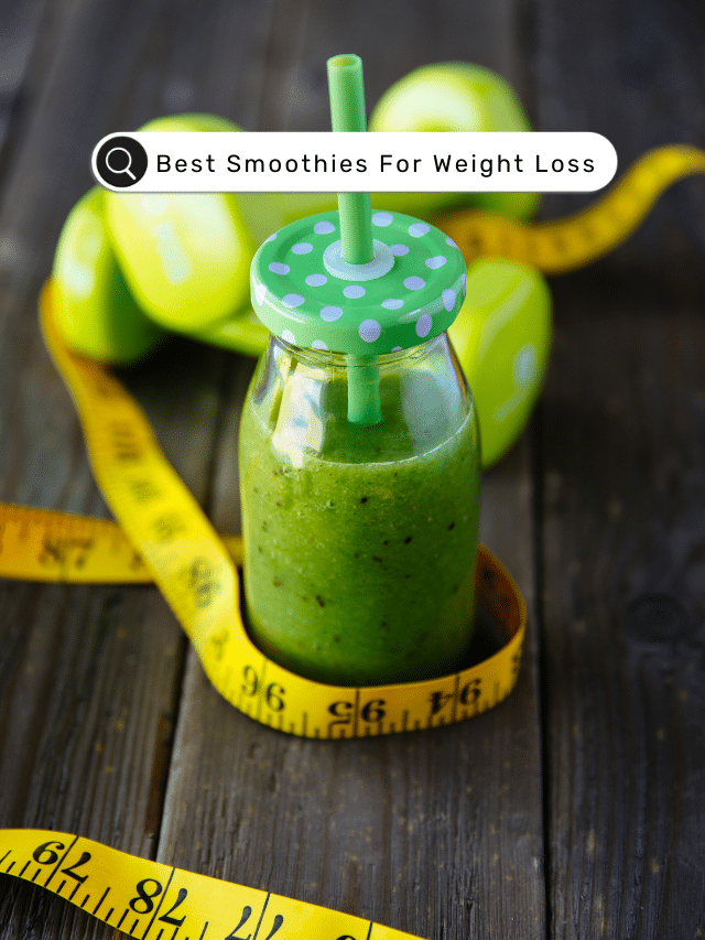 15 Best Smoothie Recipes For Weight Loss