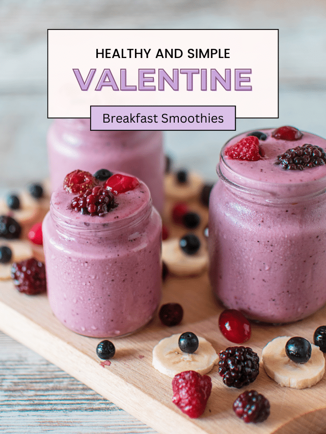 Top 9 Best Valentines Day Breakfast Smoothies